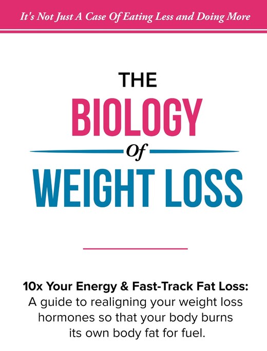 The Biology of Weight Loss by Darren Tebbenham