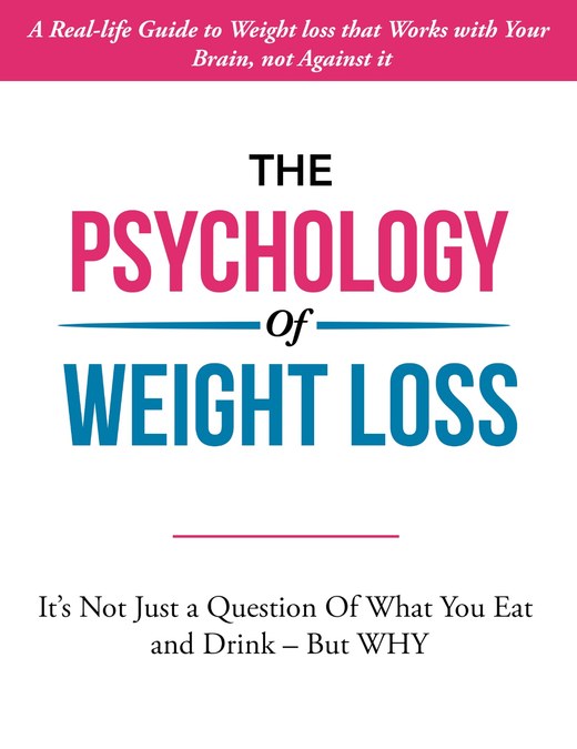 The Psychology of Weight Loss by Darren Tebbenham